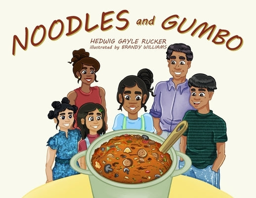 Noodles and Gumbo by Rucker, Hedwig Gayle
