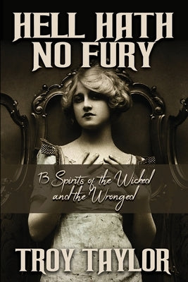 Hell Hath No Fury by Taylor, Troy