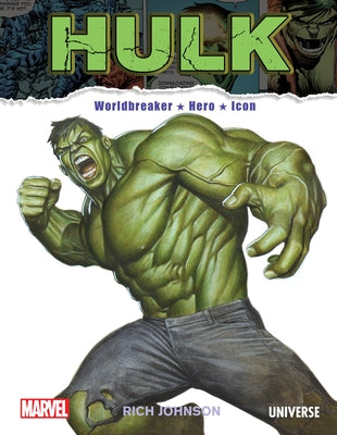 The Incredible Hulk: Worldbreaker, Hero, Icon by Johnson, Rich