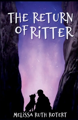 The Return of Ritter: The Ridders Series by Rotert, Melissa Ruth