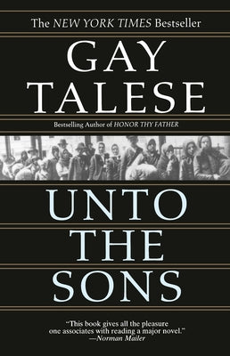 Unto the Sons by Talese, Gay