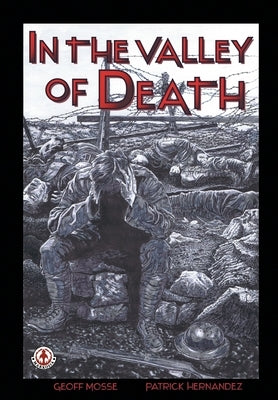 In the Valley of Death by Mosse, Geoff