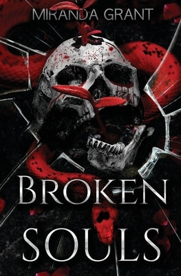 Broken Souls by Grant, Miranda