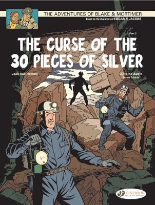 The Curse of the 30 Pieces of Silver - Part 2 by Hamme, Jean Van