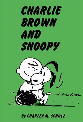 Peanuts: Charlie Brown and Snoopy by Schulz, Charles M.