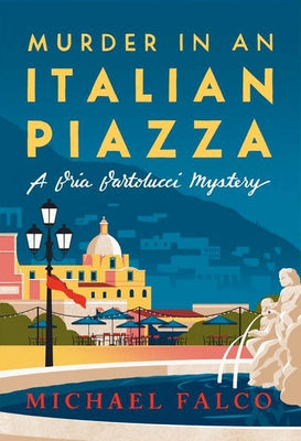 Murder in an Italian Piazza by Falco, Michael