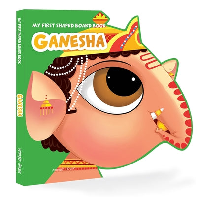 Lord Ganesha: Illustrated Hindu Mythology by Wonder House Books