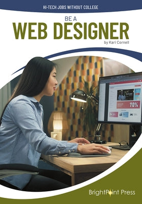 Be a Web Designer by Cornell, Kari