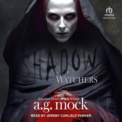 Shadow Watchers by Mock, A. G.