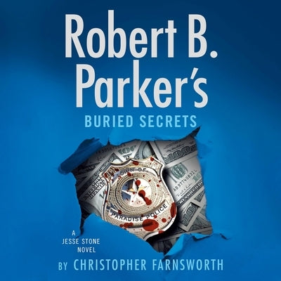 Robert B. Parker's Buried Secrets by Farnsworth, Christopher