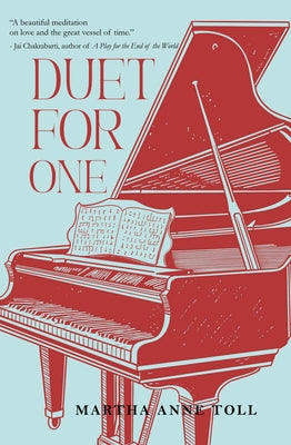 Duet for One by Toll, Martha Anne