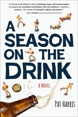 A Season on the Drink by Harris, Pat