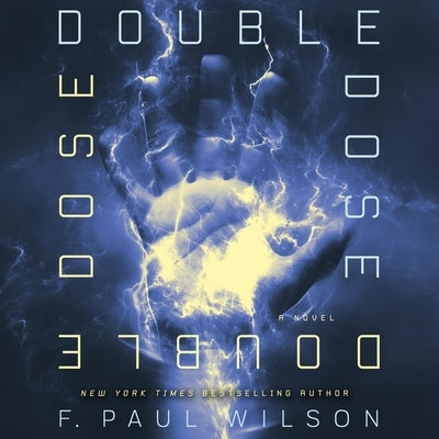 Double Dose by Wilson, F. Paul