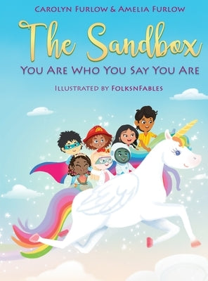 The Sandbox: You Are Who You Say You Are by Furlow, Carolyn