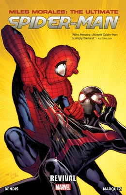 Miles Morales: Ultimate Spider-Man Vol. 1 - Revival by Bendis, Brian Michael