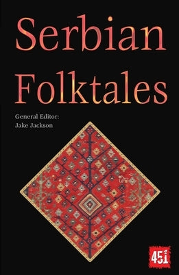 Serbian Folktales by Jackson, J. K.