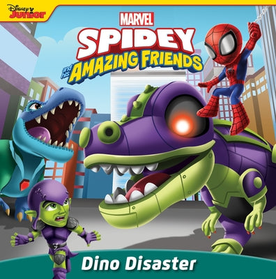 Spidey and His Amazing Friends: Dino Disaster by Behling, Steve