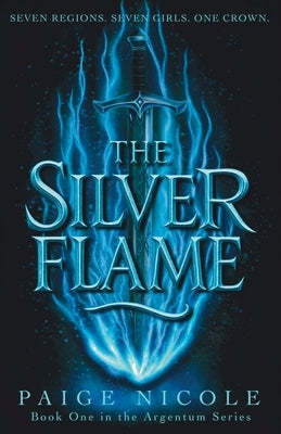 The Silver Flame by Nicole, Paige