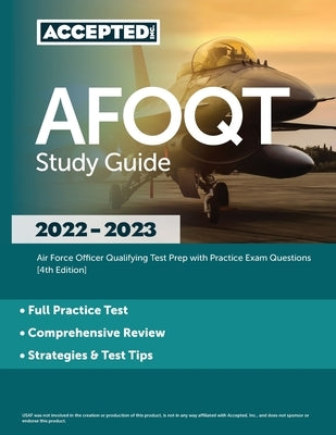 AFOQT Study Guide 2022-2023: Air Force Officer Qualifying Test Prep with Practice Exam Questions [4th Edition] by Cox