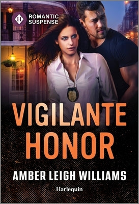 Vigilante Honor by Williams, Amber Leigh