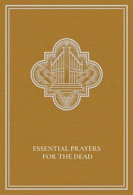 Essential Prayers for the Dead by Wilson Fsp, Mary Leonora