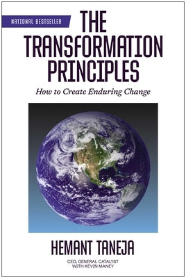 The Transformation Principles: How to Create Enduring Change by Taneja, Hemant