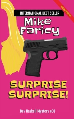 Surprise Surprise! Dev Haskell Private Investigator Book 31, Second Edition by Faricy, Mike