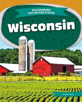 Wisconsin by Shaw, Mary
