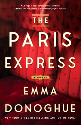 The Paris Express by Donoghue, Emma