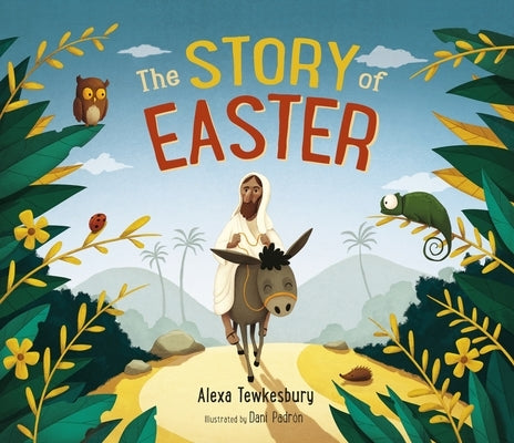 The Story of Easter by Tewkesbury, Alexa