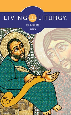 Living Liturgy(tm) for Lectors: Year C (2025) by Anderson, Brandon L.