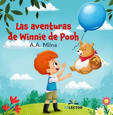 Las Aventuras de Winnie de Pooh by Milne, A. a.