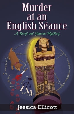 Murder at an English Séance by Ellicott, Jessica