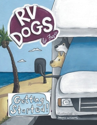 Rv Dogs! Getting Started by Fazio