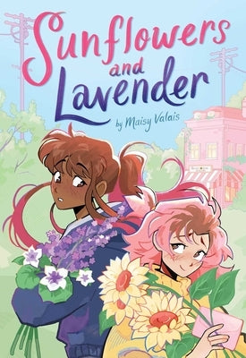 Sunflowers and Lavender: A Graphic Novel by Valais, Maisy