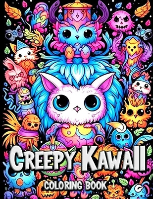 Creepy Kawaii Coloring Book: A Unique Coloring Book Blending Cute and Creepy by Seidel, Laura