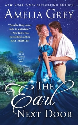 The Earl Next Door by Grey, Amelia