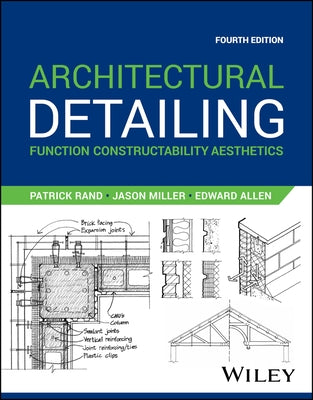 Architectural Detailing: Function Constructability Aesthetics by Rand, Patrick