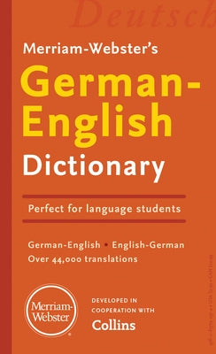 Merriam-Webster's German-English Dictionary by Merriam-Webster