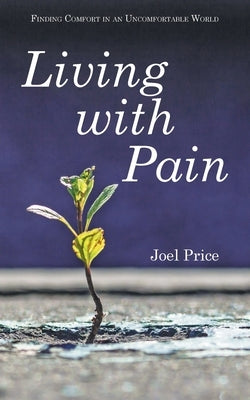 Living with Pain by Price, Joel