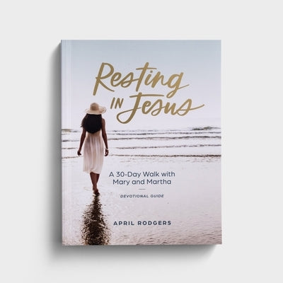 Resting in Jesus by Rodgers, April