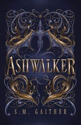 Ashwalker by Gaither, S. M.