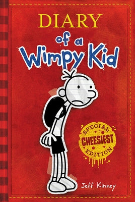 Diary of a Wimpy Kid Special Cheesiest Edition (Diary of a Wimpy Kid #1): Special Cheesiest Edition by Kinney, Jeff