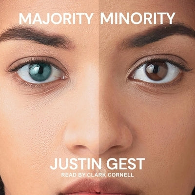 Majority Minority by Gest, Justin