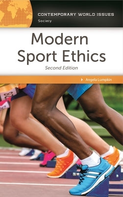 Modern Sport Ethics: A Reference Handbook by Lumpkin, Angela