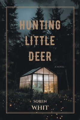 Hunting Little Deer by Whit, Soren