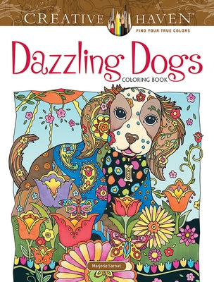 Creative Haven Dazzling Dogs Coloring Book by Sarnat, Marjorie