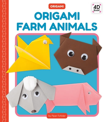 Origami Farm Animals by Fohlder, Piper