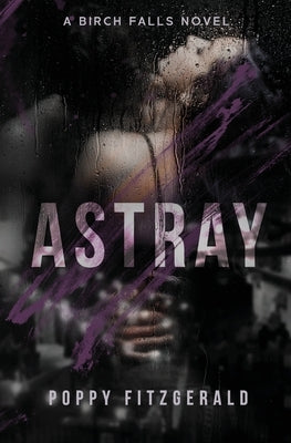 Astray by Fitzgerald, Poppy