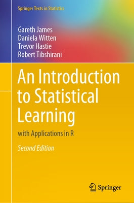 An Introduction to Statistical Learning: With Applications in R by James, Gareth